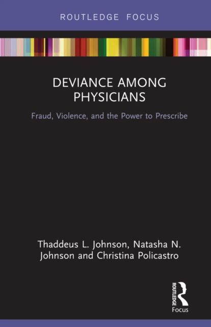 E-knjiga Deviance Among Physicians Thaddeus L. Johnson