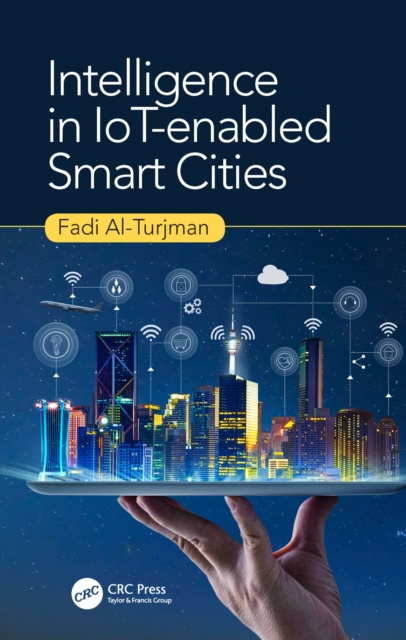 E-knjiga Intelligence in IoT-enabled Smart Cities Fadi Al-Turjman