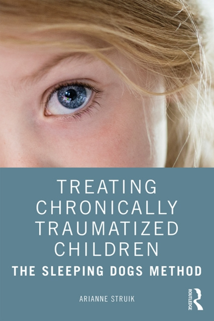 E-book Treating Chronically Traumatized Children Arianne Struik