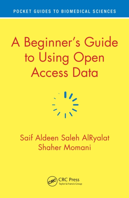 E-book Beginner's Guide to Using Open Access Data Saif Aldeen Saleh AlRyalat