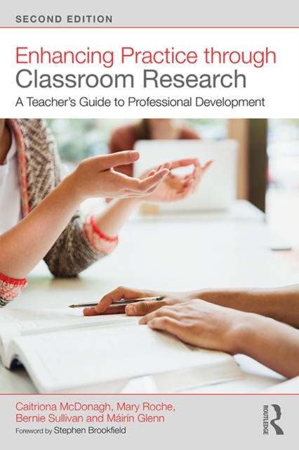 E-kniha Enhancing Practice through Classroom Research Caitriona McDonagh
