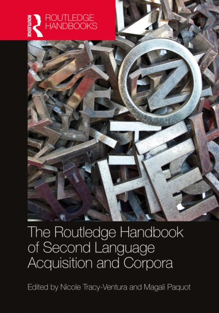 E-kniha Routledge Handbook of Second Language Acquisition and Corpora Nicole Tracy-Ventura