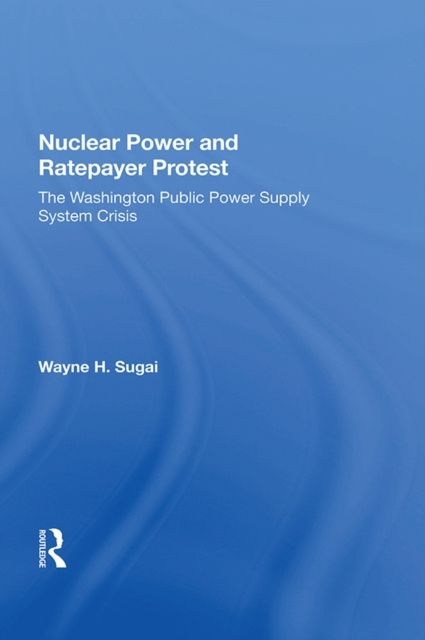 E-book Nuclear Power And Ratepayer Protest Wayne H. Sugai