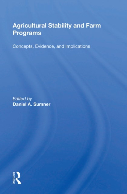 E-book Agricultural Stability And Farm Programs Daniel A. Sumner