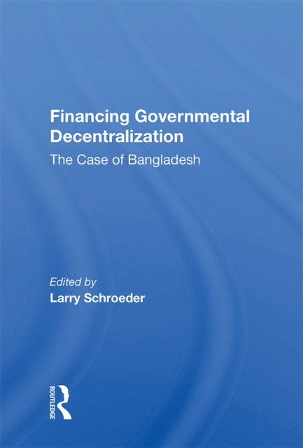 E-book Financing Governmental Decentralization Larry Schroeder