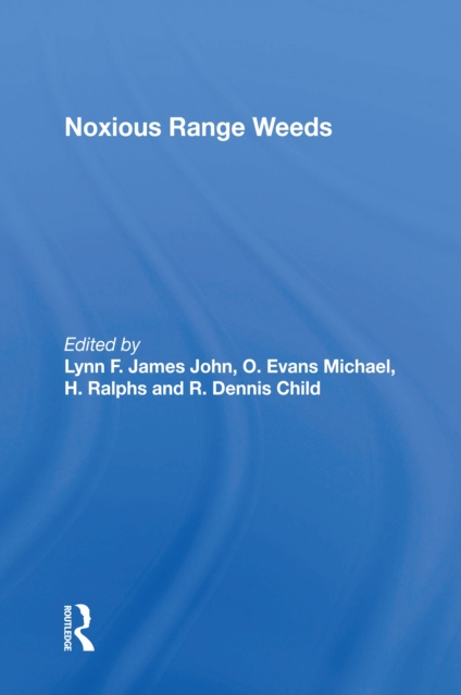 E-knjiga Noxious Range Weeds Lynn F James