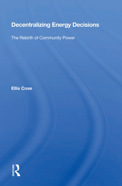 E-knjiga Decentralizing Energy Decisions Ellis Cose