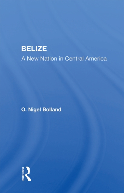 E-knjiga Belize O. Nigel Bolland