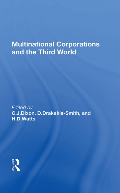 E-knjiga Multinational Corporations And The Third World C.J. Dixon