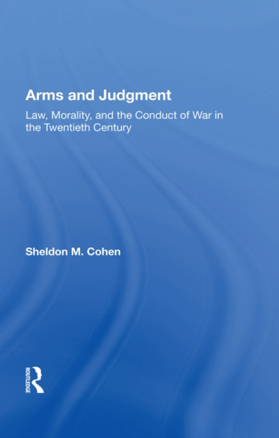 E-knjiga Arms And Judgment Sheldon M. Cohen