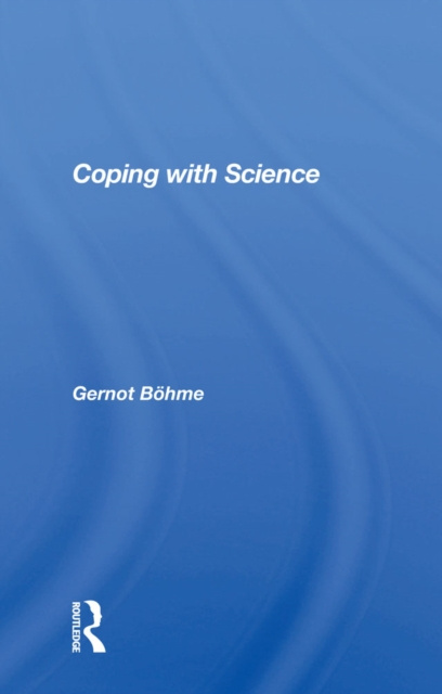 E-book Coping With Science Gernot Bohme
