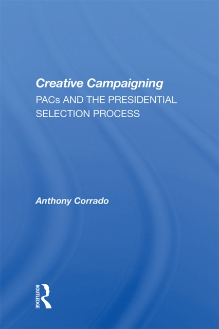 E-book Creative Campaigning Anthony Corrado