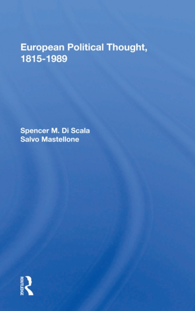 E-book European Political Thought, 1815-1989 Spencer M. Di Scala