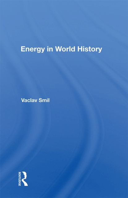E-knjiga Energy In World History Vaclav Smil