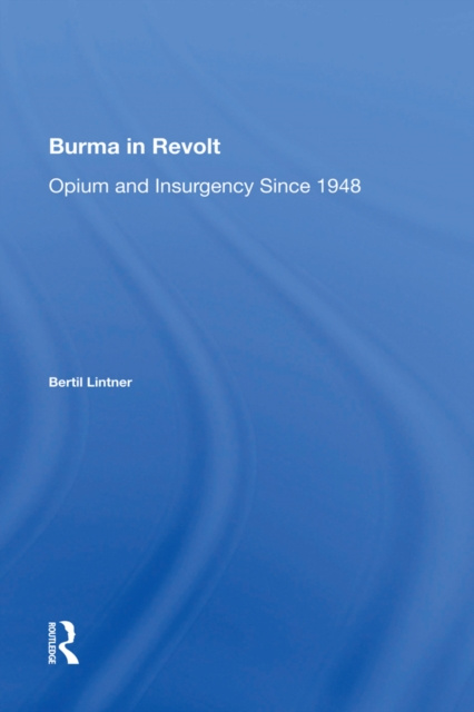 E-book Burma In Revolt Bertil Lintner