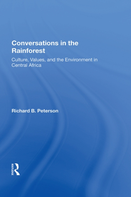 E-knjiga Conversations In The Rainforest Richard Peterson