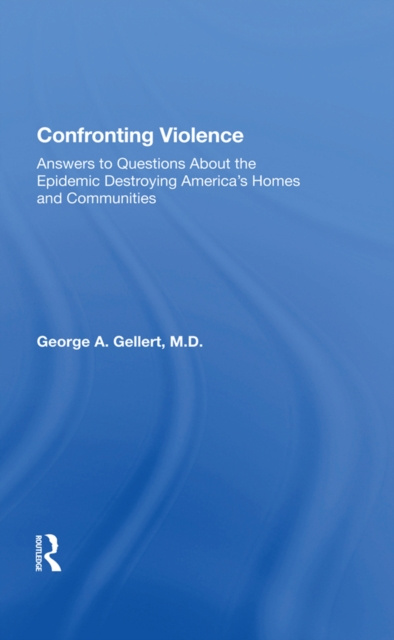 E-knjiga Confronting Violence George A. Gellert