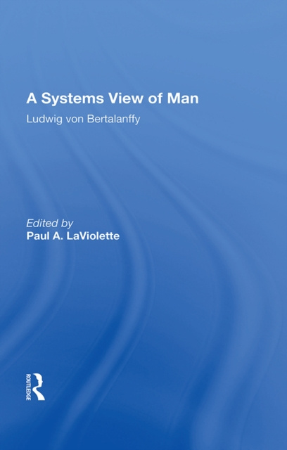 E-kniha Systems View Of Man Ludwig von Bertalanffy