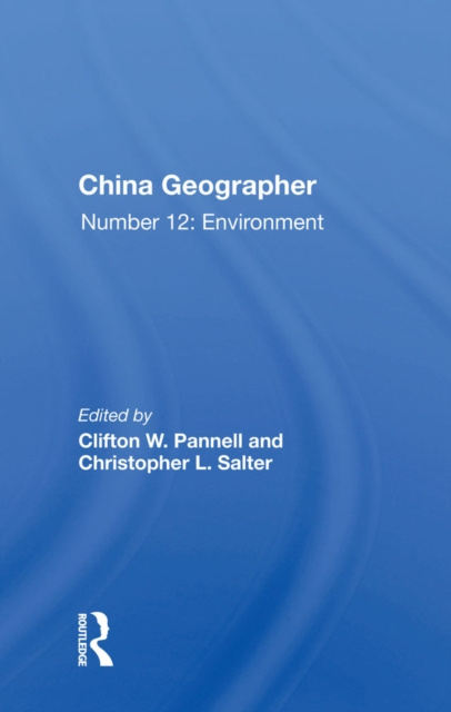 E-kniha China Geographer Clifton W. Pannell