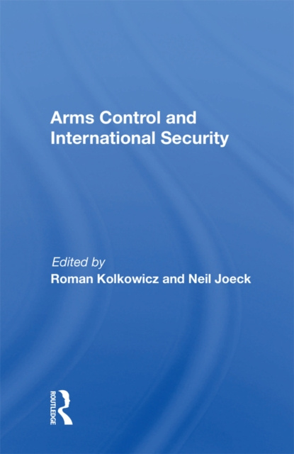 E-knjiga Arms Control And International Security Roman Kolkowicz