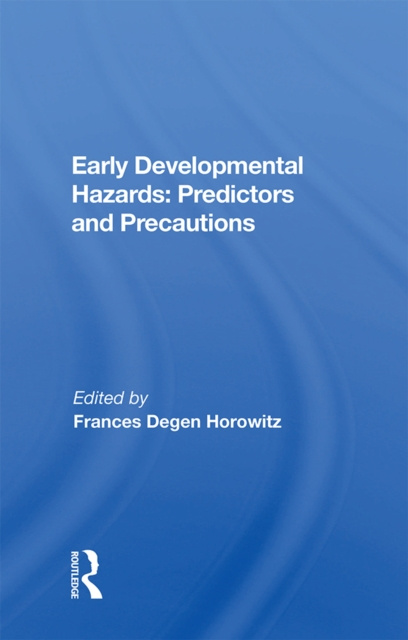 E-book Early Developmental Hazards Frances Degen Horowitz