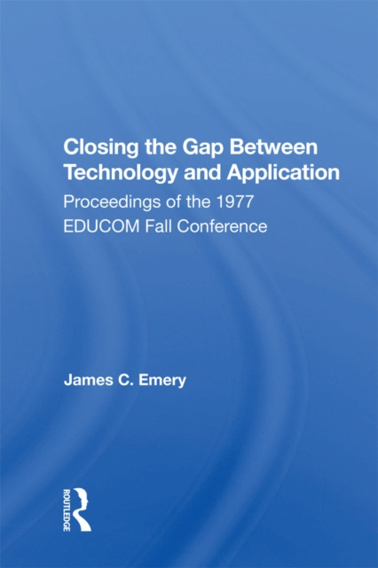 E-kniha Closing The Gap Between Technology And Application James C. Emery