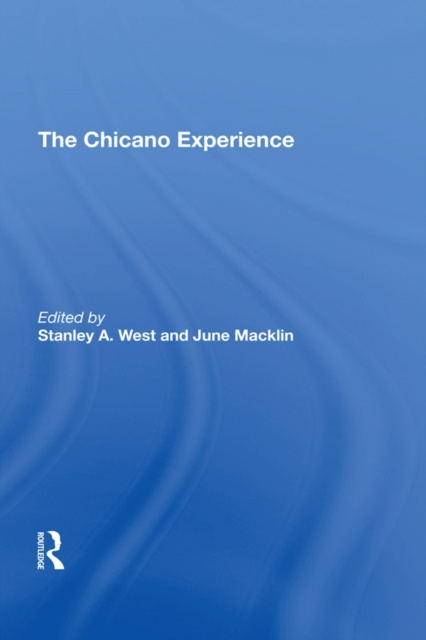 E-knjiga Chicano Experience Stanley A. West