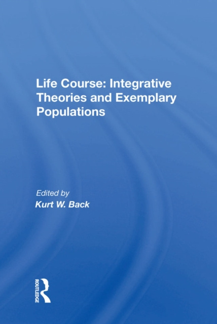 E-knjiga Life Course Kurt W. Back