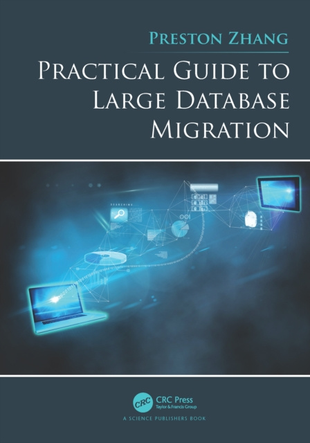 E-book Practical Guide to Large Database Migration Preston Zhang
