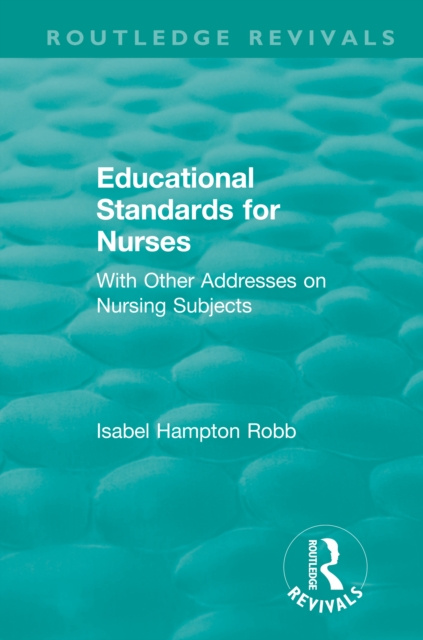 E-knjiga Educational Standards for Nurses Isabel Hampton Robb