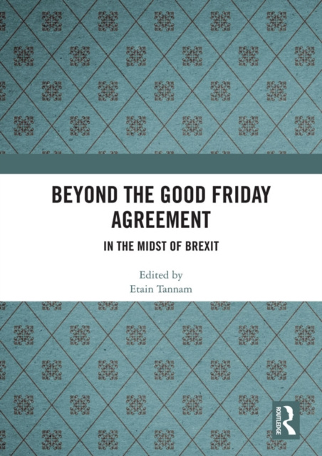 E-kniha Beyond the Good Friday Agreement Etain Tannam