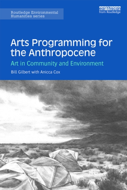 E-knjiga Arts Programming for the Anthropocene Bill Gilbert