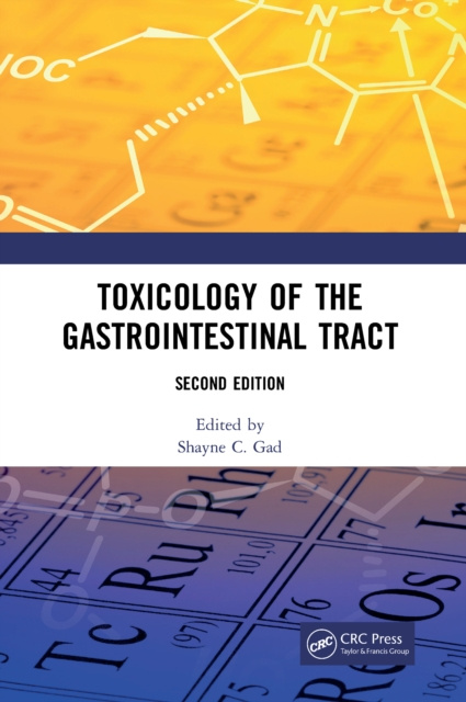 E-kniha Toxicology of the Gastrointestinal Tract, Second Edition Shayne Cox Gad