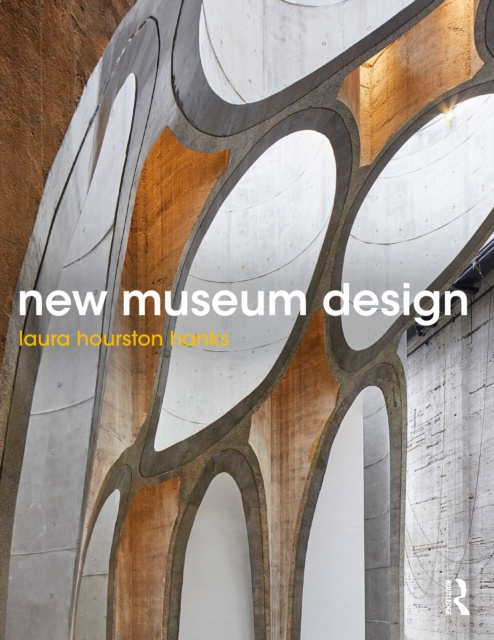 E-Book New Museum Design Laura Hourston Hanks