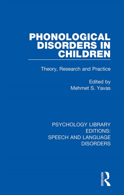 E-book Phonological Disorders in Children Mehmet S. Yavas