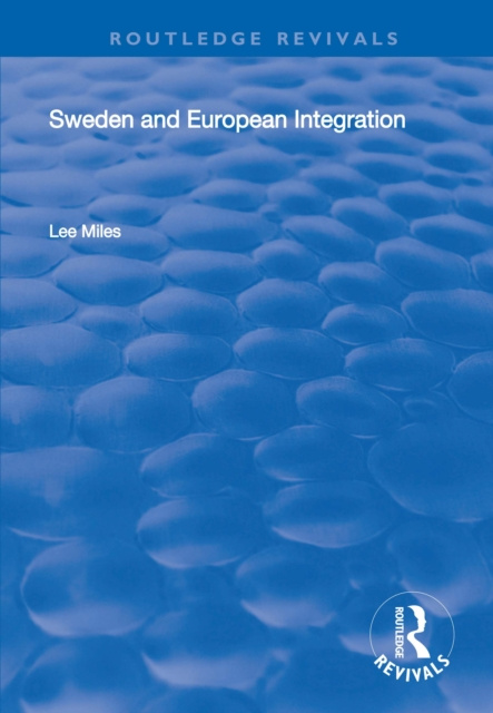 E-knjiga Sweden and European Integration Lee Miles