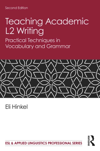 E-book Teaching Academic L2 Writing Eli Hinkel