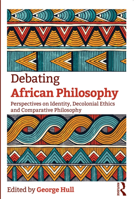 E-book Debating African Philosophy George Hull