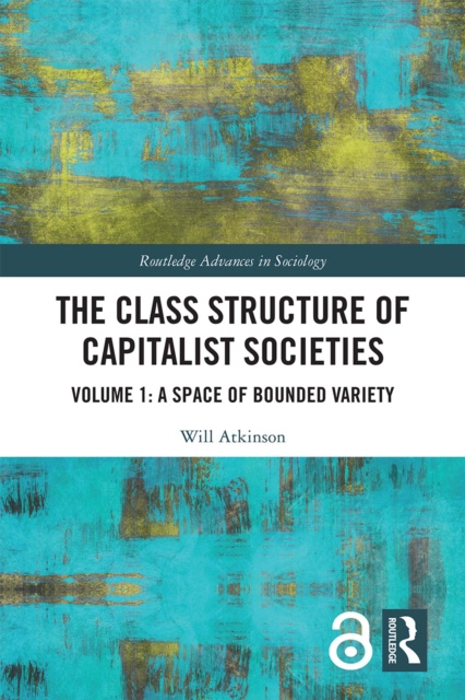 E-kniha Class Structure of Capitalist Societies Will Atkinson