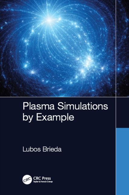 E-knjiga Plasma Simulations by Example Lubos Brieda