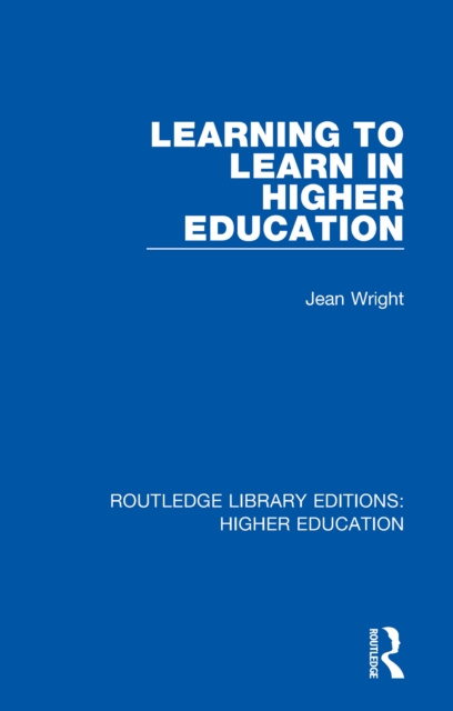 E-book Learning to Learn in Higher Education Jean Wright