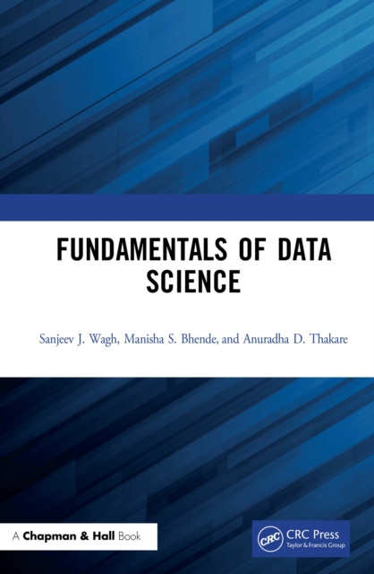 E-book Fundamentals of Data Science Sanjeev J. Wagh