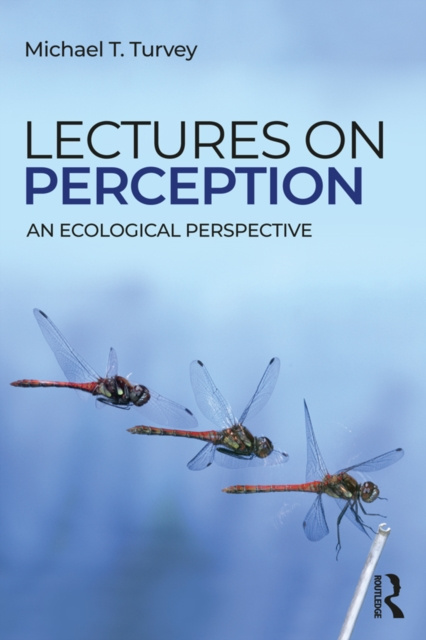 E-knjiga Lectures on Perception Michael T. Turvey