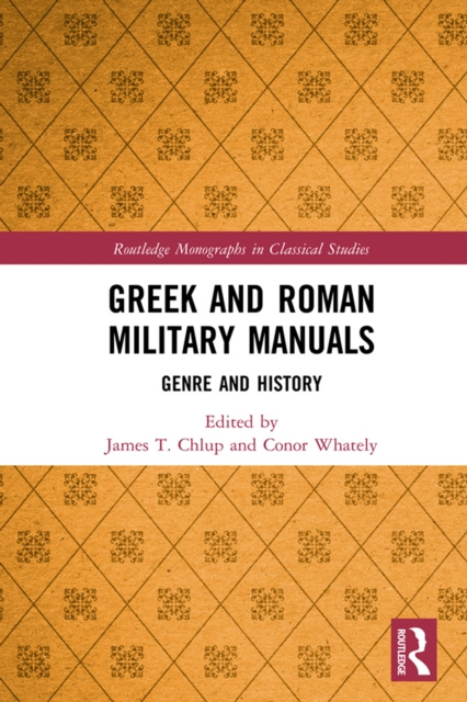 E-kniha Greek and Roman Military Manuals James T. Chlup
