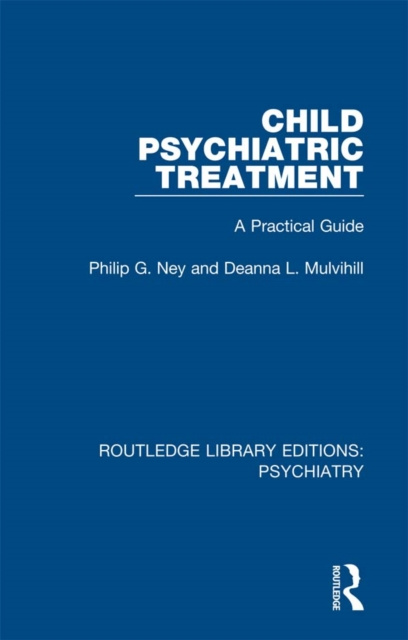 E-kniha Child Psychiatric Treatment Philip G. Ney