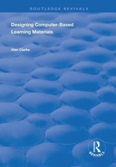E-knjiga Designing Computer-Based Learning Materials Alan Clarke
