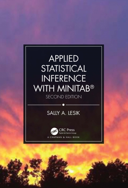 E-knjiga Applied Statistical Inference with MINITAB(R), Second Edition Sally A. Lesik
