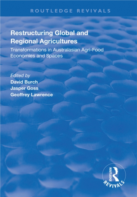 E-book Restructuring Global and Regional Agricultures David Burch