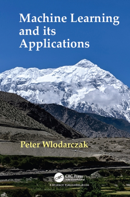 E-knjiga Machine Learning and its Applications Peter Wlodarczak