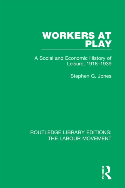 E-knjiga Workers at Play Stephen G. Jones